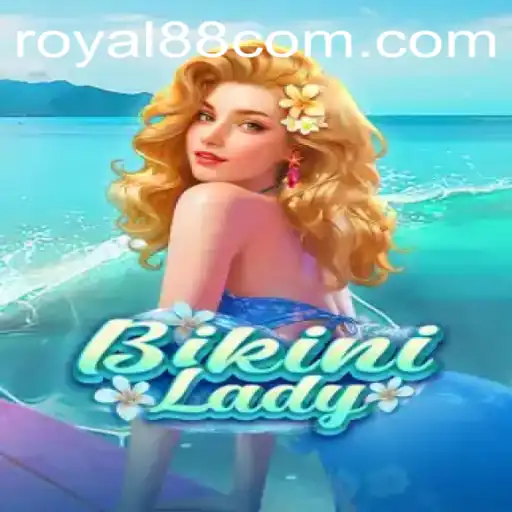 Discover the Exciting World of BikiniLady: A Royal 88 Adventure