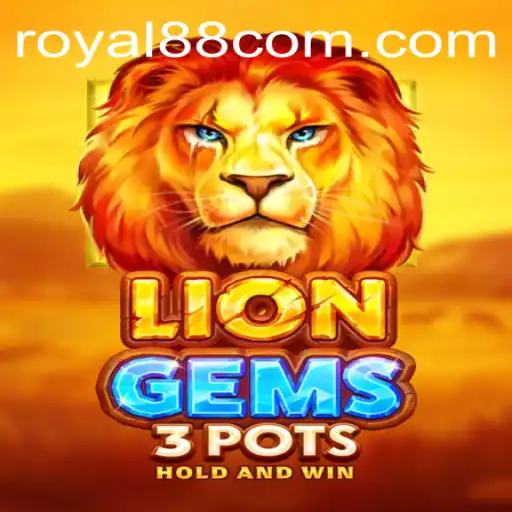 Discovering LionGems3pots: An Engaging Journey into the Realm of Royal 88